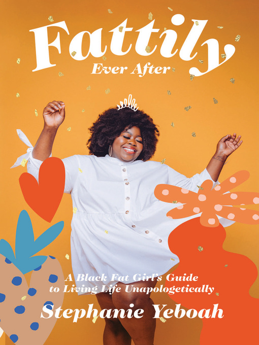Title details for Fattily Ever After by Stephanie Yeboah - Available